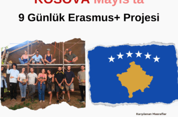 Kosova 9 Günlük Mayıs’ta Erasmus+ Eğitim Kursu