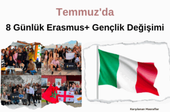İtalya Temmuz’da 8 Günlük Erasmus+ Gençlik Değişimi