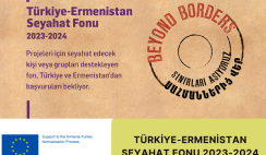 Türkiye-Ermenistan Seyahat Fonu 2023-2024 Türkiye-Ermenistan Seyahat Fonu 2023-2024