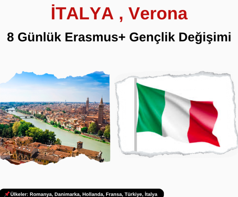 İtalya , Verona 8 Günlük Erasmus+ Gençlik Değişimi