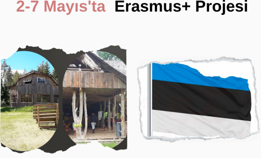 Estonya 2-7 Mayıs Erasmus+ Projesi img