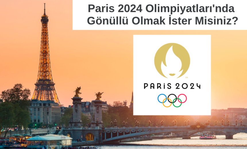 Paris 2024 Olimpiyatları Gönüllülük Başvurusu img