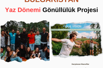 Bulgaristan Yaz Dönemi Gönüllülük Projesi