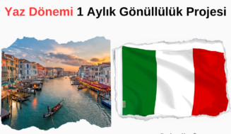 İtalya Yaz Dönemi 1 Aylık Gönüllülük Projesi