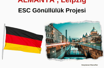 Almanya , Leipzig ESC Gönüllülük Projesi