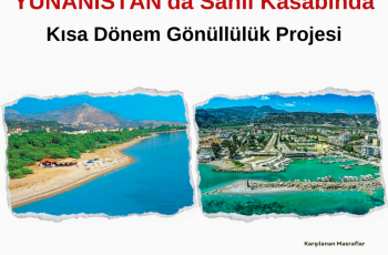 Yunanistan Sahil Kasabında Kısa Dönem Gönüllülük Projesi