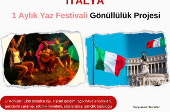 İtalya 1 Aylık Yaz Festivali Gönüllülük Projesi