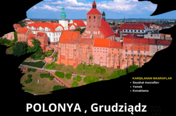 Polonya , Grudziądz 8 Gün Erasmus+ Seminer Polonya , Grudziądz 8 Gün Erasmus+ Seminer