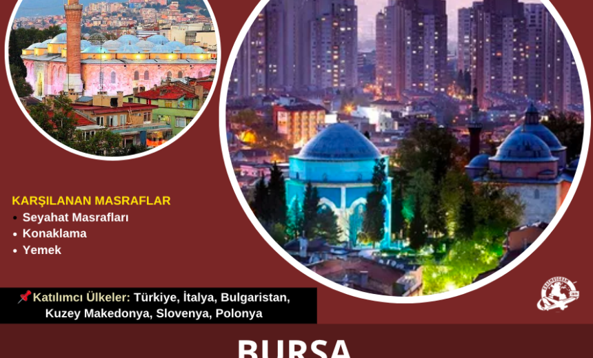 Bursa Temmuz’da 6 Gün Erasmus+ Projesi img