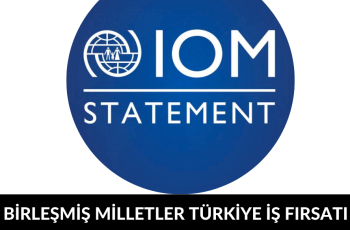 Birleşmiş Milletler Türkiye İş Fırsatı – Maaş: 2500 Dolar Birleşmiş Milletler Türkiye İş Fırsatı – Maaş: 2500 Dolar