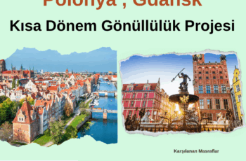 Polonya , Gdańsk Kısa Dönem Gönüllülük Projesi Polonya , Gdańsk Kısa Dönem Gönüllülük Projesi