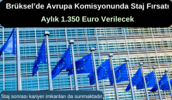 Brüksel’de Avrupa Komisyonunda Staj Fırsatı – Aylık 1.350 Euro Verilecek Brüksel’de Avrupa Komisyonunda Staj Fırsatı – Aylık 1.350 Euro Verilecek