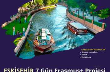 Eskişehir 7 Gün Erasmus+ Projesi Eskişehir 7 Gün Erasmus+ Projesi