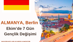Almanya , Berlin Ekim’de 7 Gün Gençlik Değişimi Almanya , Berlin Ekim’de 7 Gün Gençlik Değişimi
