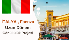 İtalya , Faenza Uzun Dönem Gönüllülük Projesi İtalya , Faenza Uzun Dönem Gönüllülük Projesi