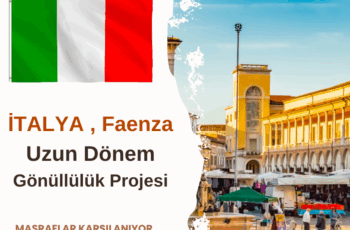 İtalya , Faenza Uzun Dönem Gönüllülük Projesi