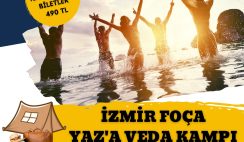 İzmir Foça Yaz’a Veda Kampı İzmir Foça Yaz’a Veda Kampı