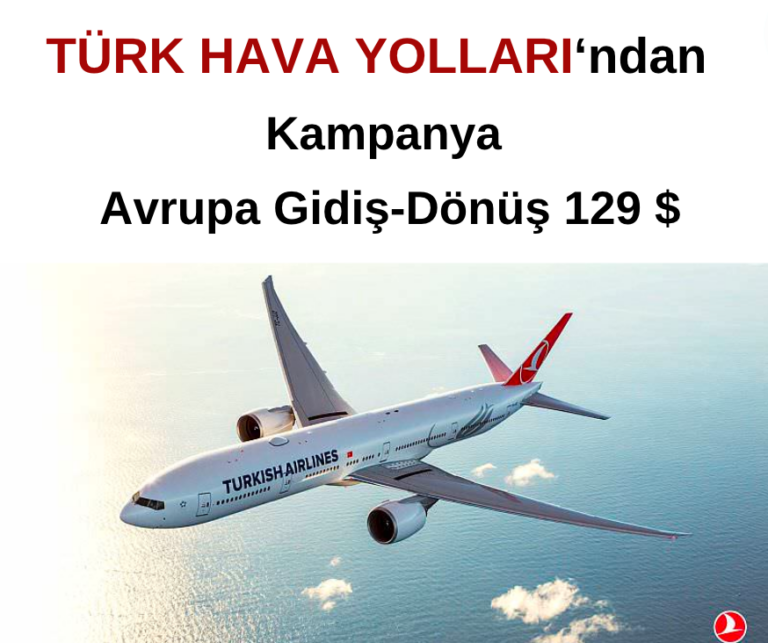 Türk Hava Yolları Avrupa Gidiş-Dönüş 129 $