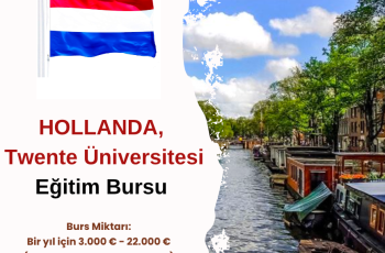 Hollanda , Twente Üniversitesi Eğitim Bursu 2024