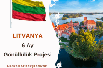 Litvanya 6 Ay Gönüllülük Projesi Litvanya 6 Ay Gönüllülük Projesi