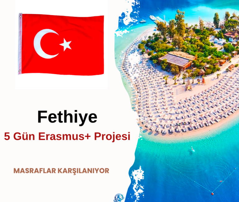 Fethiye 5 Gün Erasmus+ Projesi