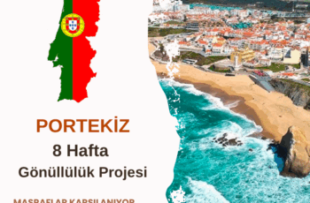 Portekiz 8 Hafta Gönüllülük Projesi Portekiz 8 Hafta Gönüllülük Projesi