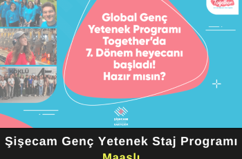 Şişecam Genç Yetenek Staj Programı – Maaşlı