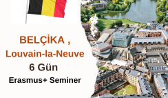 Belçika , Louvain-la-Neuve 6 Gün Erasmus+ Seminer Belçika , Louvain-la-Neuve 6 Gün Erasmus+ Seminer