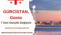 Gürcistan , Gonio 7 Gün Gençlik Değişimi Gürcistan , Gonio 7 Gün Gençlik Değişimi