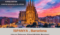 İspanya , Barselona Uzun Dönem Gönüllülük Projesi