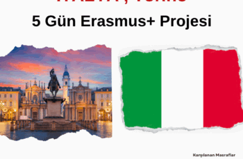 İtalya , Torino 5 Gün Erasmus+ Projesi