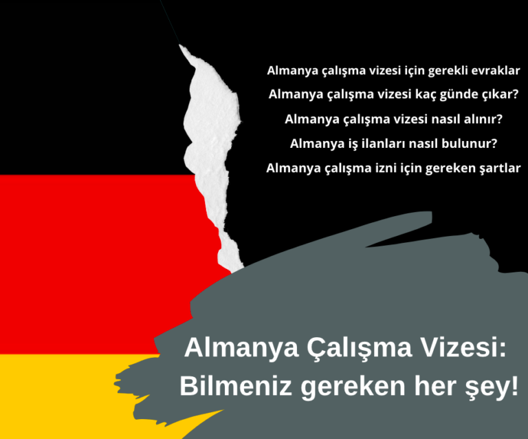 Almanya Çalışma Vizesi: Tüm Bilgi Burada!