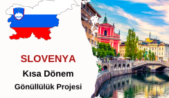 Slovenya Kısa Dönem Gönüllülük Projesi Slovenya Kısa Dönem Gönüllülük Projesi