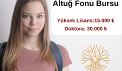 Altuğ Fonu Burs Başvurusu: Yüksek Lisans ve Doktora Altuğ Fonu Burs Başvurusu: Yüksek Lisans ve Doktora