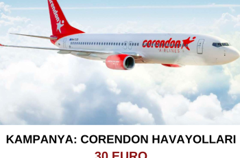 Corendon Hava Yolları 30 Euro Yurt Dışı Bilet Kampanyası Corendon Hava Yolları 30 Euro Yurt Dışı Bilet Kampanyası