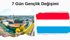 Lüksemburg 7 Gün Gençlik Değişimi