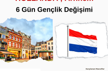 Hollanda , Arnhem: 6 Gün Gençlik Değişimi Hollanda , Arnhem: 6 Gün Gençlik Değişimi