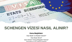 Schengen Vizesi Nasıl Alınır? Schengen Vizesi Nasıl Alınır?