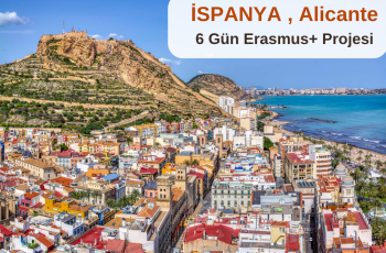 İspanya , Alicante 6 Gün Erasmus+ Projesi İspanya , Alicante 6 Gün Erasmus+ Projesi