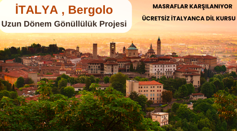 İtalya , Bergolo Uzun Dönem Gönüllülük Projesi