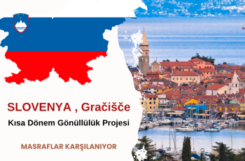 Slovenya , Gračišče : Kısa Dönem Gönüllülük Projesi