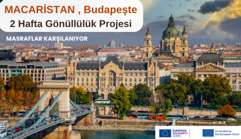 Macaristan , Budapeşte : 2 Hafta Gönüllülük Projesi