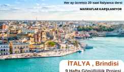 İtalya , Brindisi : 9 Hafta Gönüllülük Projesi