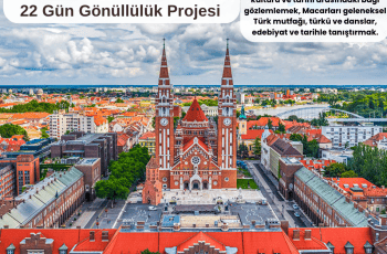 Macaristan , Szeged : 22 Gün Gönüllülük Projesi Macaristan , Szeged : 22 Gün Gönüllülük Projesi