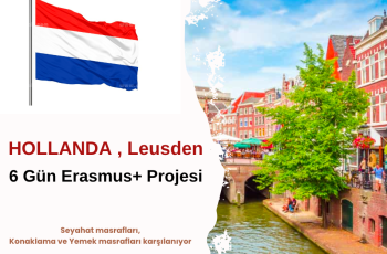 Hollanda , Leusden : 6 Gün Erasmus+ Projesi Hollanda , Leusden : 6 Gün Erasmus+ Projesi