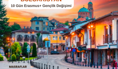 Bulgaristan , Blagoevgrad : 10 Gün Gençlik Değişimi