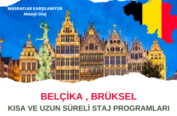 Brüksel : Kısa ve Uzun Süreli Staj Programları Brüksel : Kısa ve Uzun Süreli Staj Programları