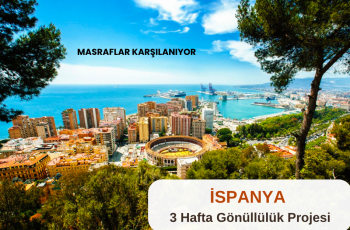 İspanya : 3 Hafta Gönüllülük Projesi İspanya : 3 Hafta Gönüllülük Projesi