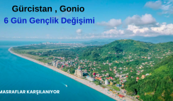 Gürcistan , Gonio : 6 Gün Gençlik Değişimi Gürcistan , Gonio : 6 Gün Gençlik Değişimi