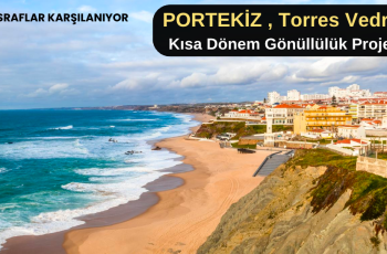 Portekiz , Torres Vedras : Kısa Dönem Gönüllülük Projesi Portekiz , Torres Vedras : Kısa Dönem Gönüllülük Projesi